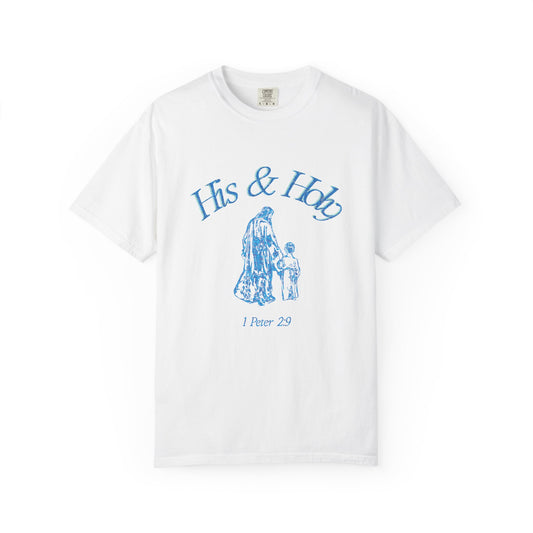 NEW! | "His & Holy" | Christian Apparel | Comfort Colors Tee