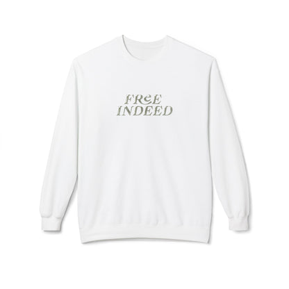 NEW! | "Free Indeed" | Christian Apparel | Soft Sweatshirt