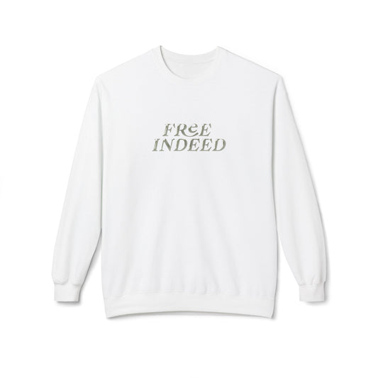 NEW! | "Free Indeed" | Christian Apparel | Soft Sweatshirt