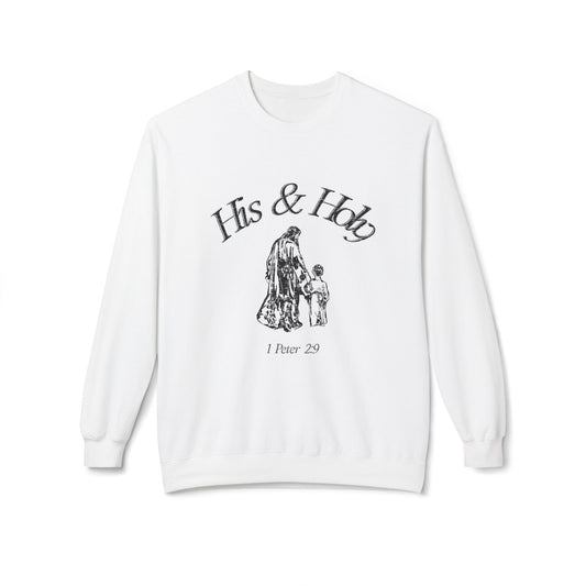 NEW! | "His & Holy" | Christian Apparel | Soft Sweatshirt